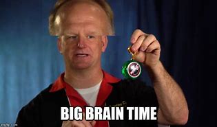 Image result for Bobby Big Brain Meme