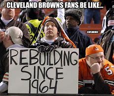 Image result for Funny Cleveland Browns Fans