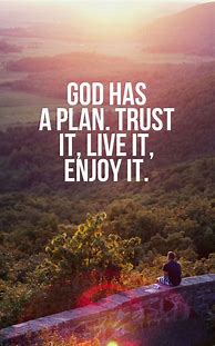 Image result for God Always Has a Plan