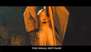 Image result for None Shall Pass Meme