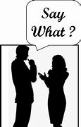 Image result for Say What Cartoon