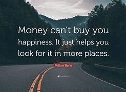 Image result for Money Can't Buy Everything Quotes
