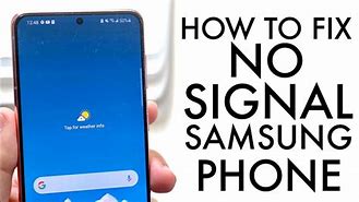 Image result for Samsung PhoneNo Signal