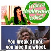 Image result for Wheel and Deal Meme