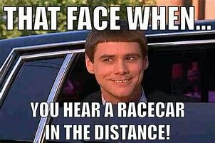 Image result for Funny Race Car Memes