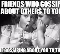 Image result for Gossip Memes Funny