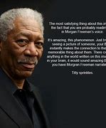 Image result for Morgan Freeman Funny Quotes
