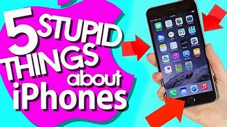 Image result for iPhone Stupid Edition