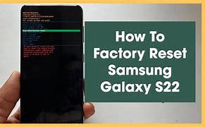 Image result for Factory Reset Samsung Galaxy S22 Ultra