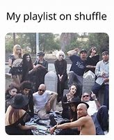 Image result for Shuffle Meme