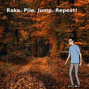 Image result for Return From Fall Vacation Meme