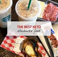 Image result for Starbucks Keto Food