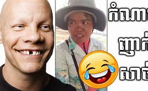 Image result for Funny Khmer