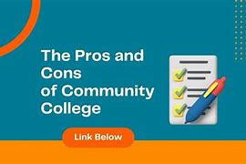 Image result for Pros and Cons of Community College