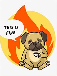 Image result for Emoji Its Fine Dog