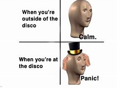 Image result for Everybody Panic Meme
