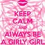 Image result for Keep Calm Quotes for Girls