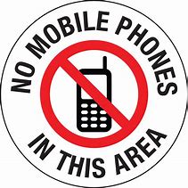 Image result for Do Not Use Cell Phone Images