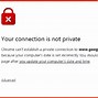 Image result for Your Connection Is Not Private Chrome