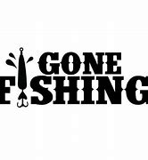Image result for Gone Fishing Sign Clip Art