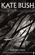 Image result for How to Be Invisible Kate Bush