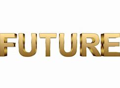 Image result for Future Word Art