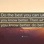 Image result for Doing Your Best Inspiring Quotes