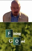 Image result for Walter Breaking Bad Meme