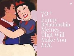 Image result for Funny Toxic Relationship Memes