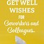 Image result for Feel Better Soon Co-Worker Image