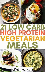 Image result for High Protein Low Carb Diet for Vegetarians