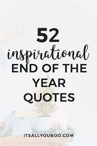 Image result for Year-End Quotes Inspiration