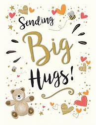 Image result for Sending Big Hugs