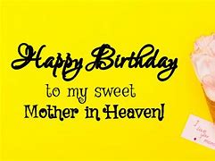 Image result for Mother in Heaven Birthday Wishes