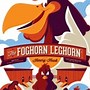 Image result for Fat Foghorn Leghorn