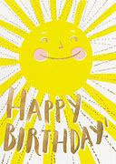 Image result for Happy Birthday Sunshine Images