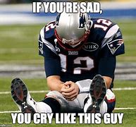 Image result for Tom Brady Crying Meme