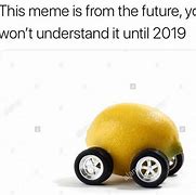 Image result for Lemon Car Meme