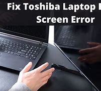 Image result for Toshiba Laptop Black Screen