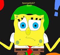 Image result for Spongebob Bad Cosumes