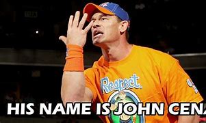 Image result for Just Call Me John Cena