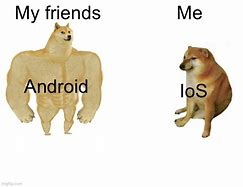 Image result for iOS vs Android Funny Meme