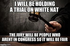 Image result for Jury Trial Prep Meme