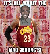 Image result for LeBron China Meme