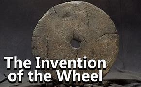 Image result for Who Invented the First Wheel