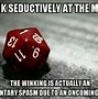 Image result for Funny D20 Dice Meme