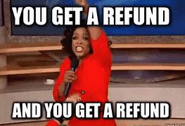 Image result for Where's My Refund Meme