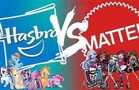 Image result for Mattel vs Hasbro