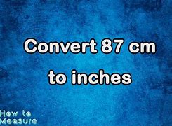 Image result for Cm to Inches