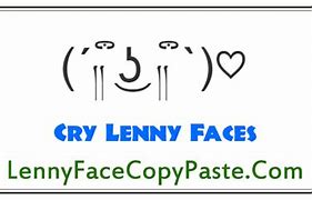 Image result for Lenny Face Cry